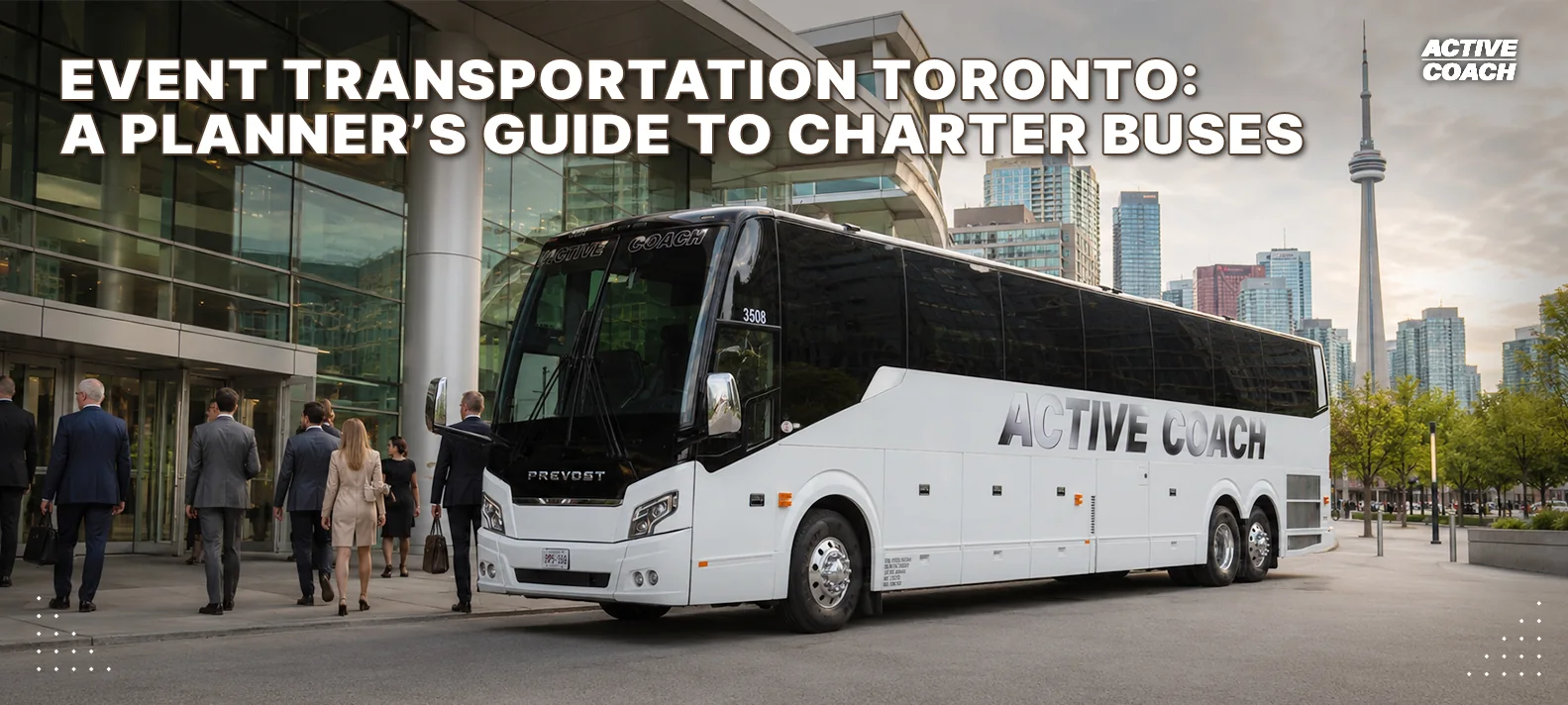 Event Transportation Toronto: A Planner's Guide to Charter Buses